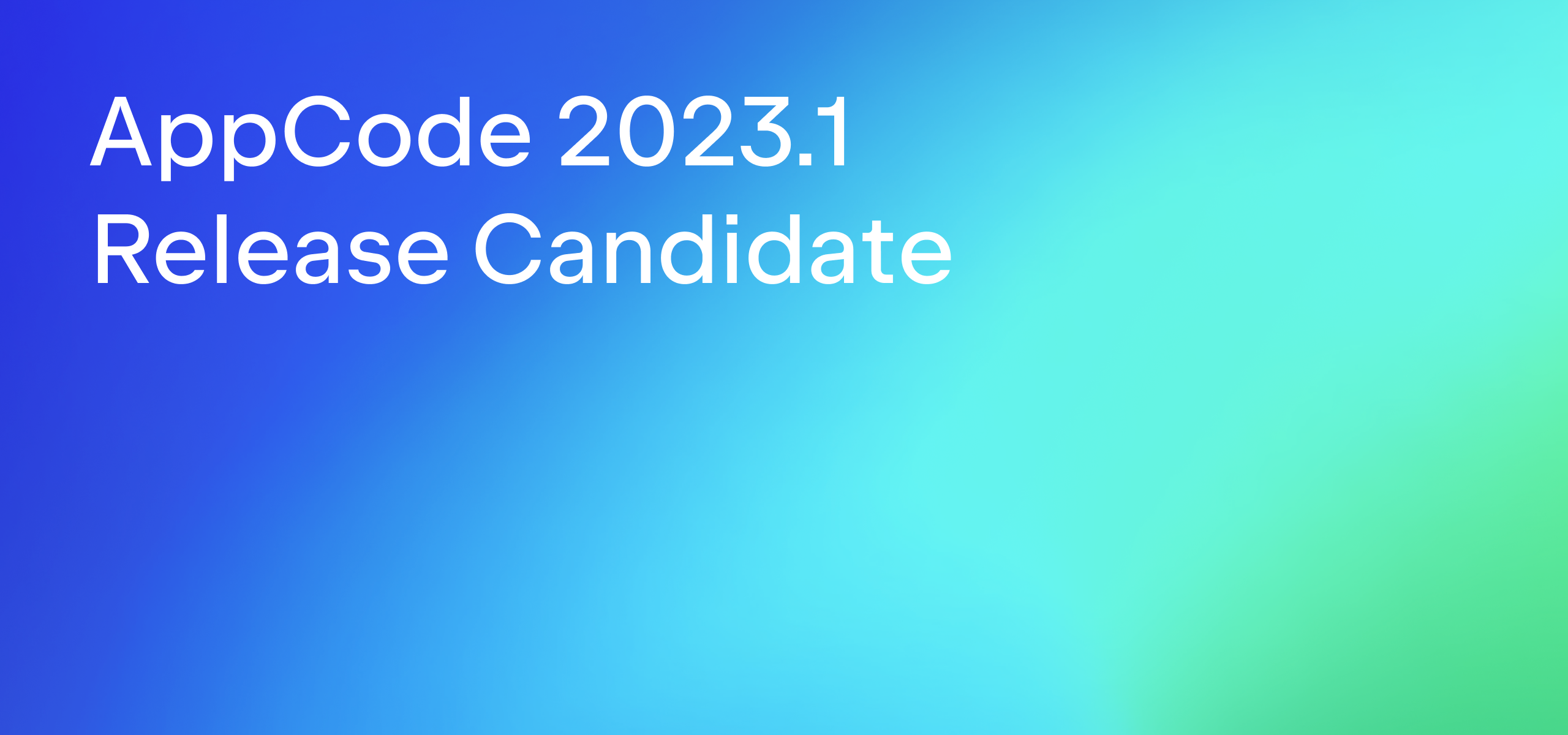 AppCode 2023.1 RC