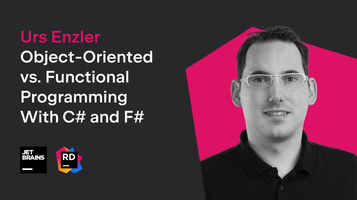 Urs Enzler - Object-Oriented vs. Functional Programming With C# and F#