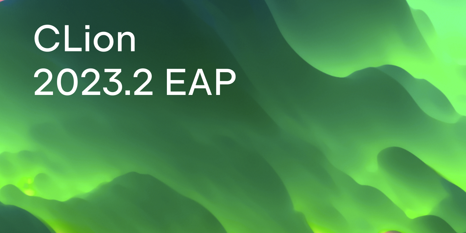 CLion 2023.2 EAP