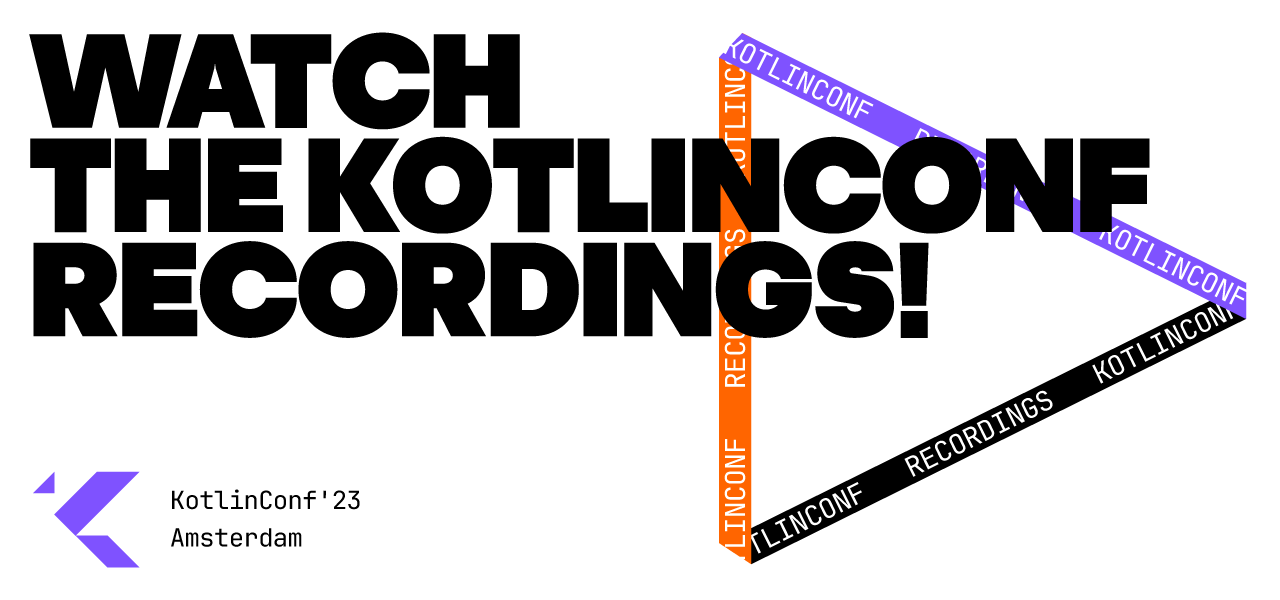 Watch the KotlinConf recordings