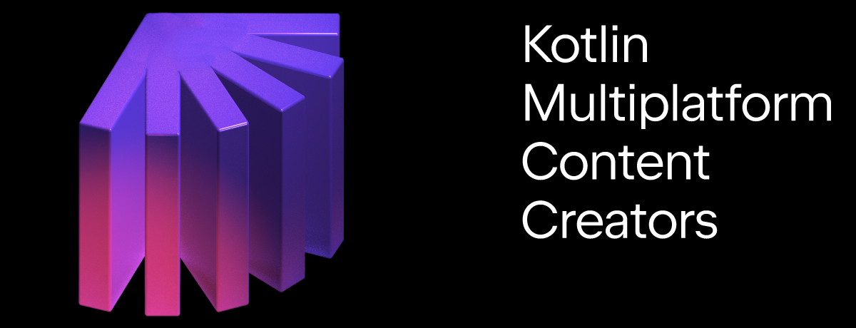 Kotlin Multiplatform Content Creators