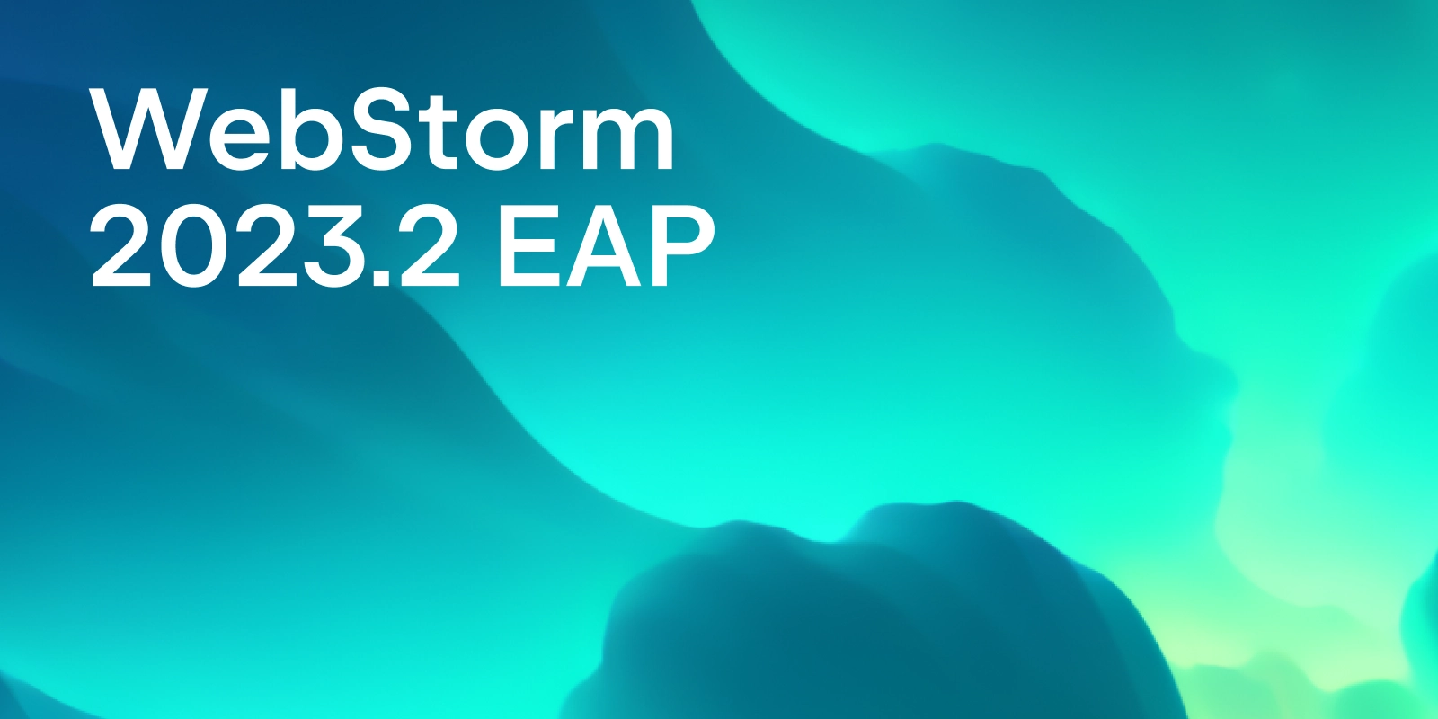 WebStorm 2023.2 EAP 1 banner