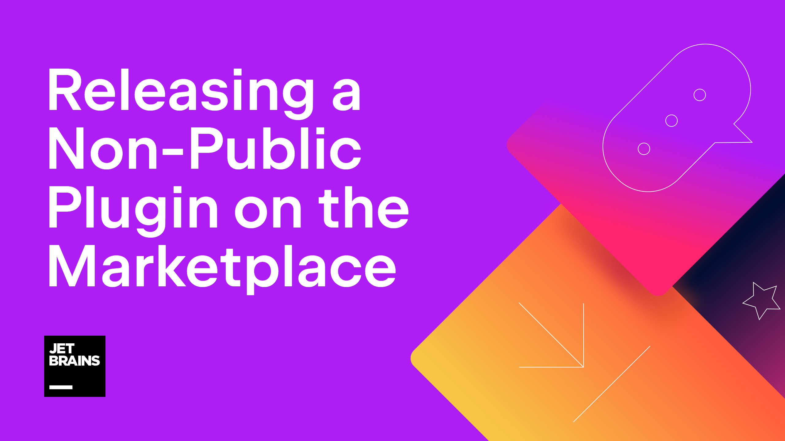 Releasing a Non-Public Plugin on JetBrains Marketplace - The JetBrains Blog