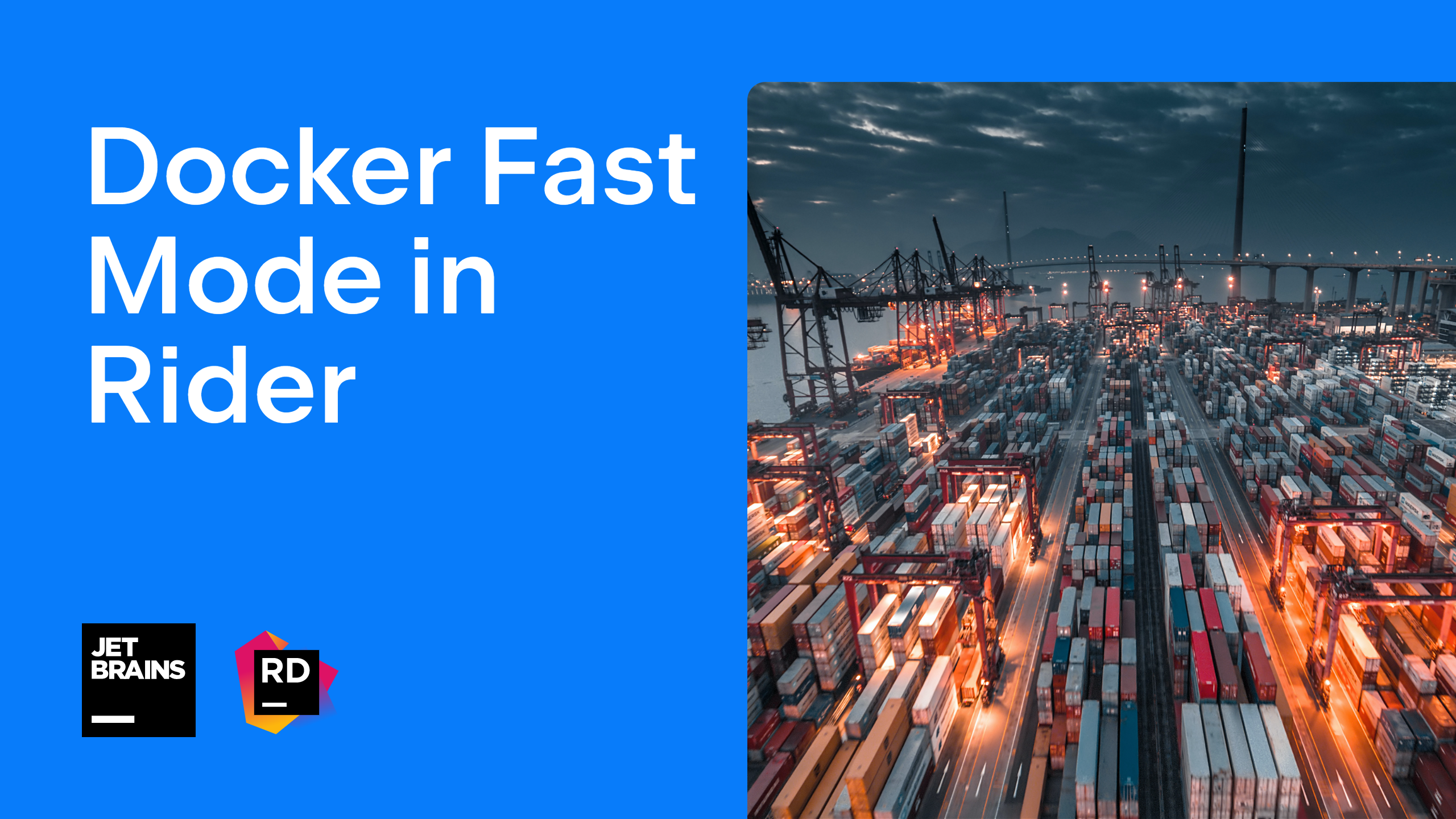 How Docker Fast Mode Works in Rider - The JetBrains Blog
