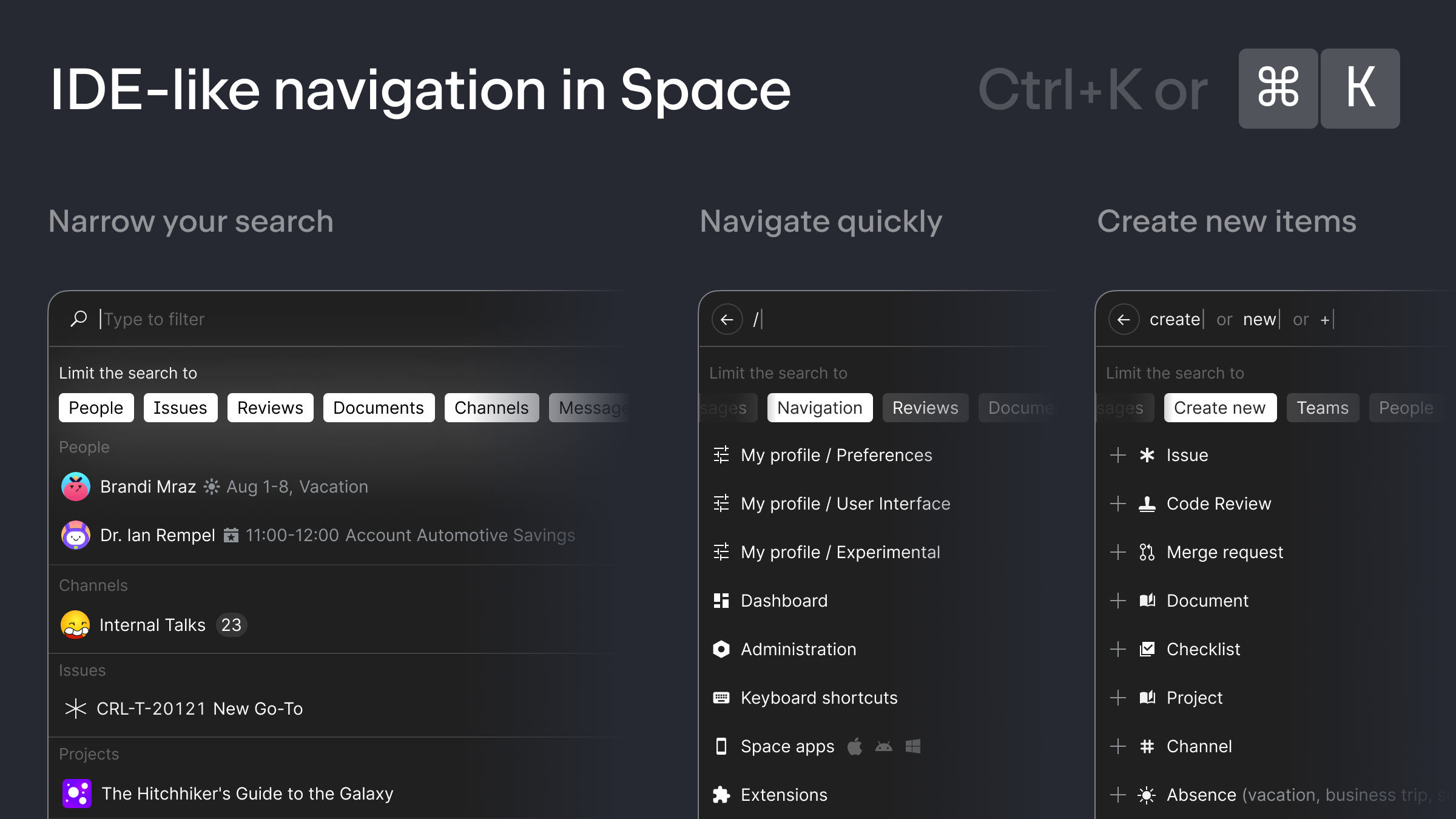Powerful IDE-like navigation in Space