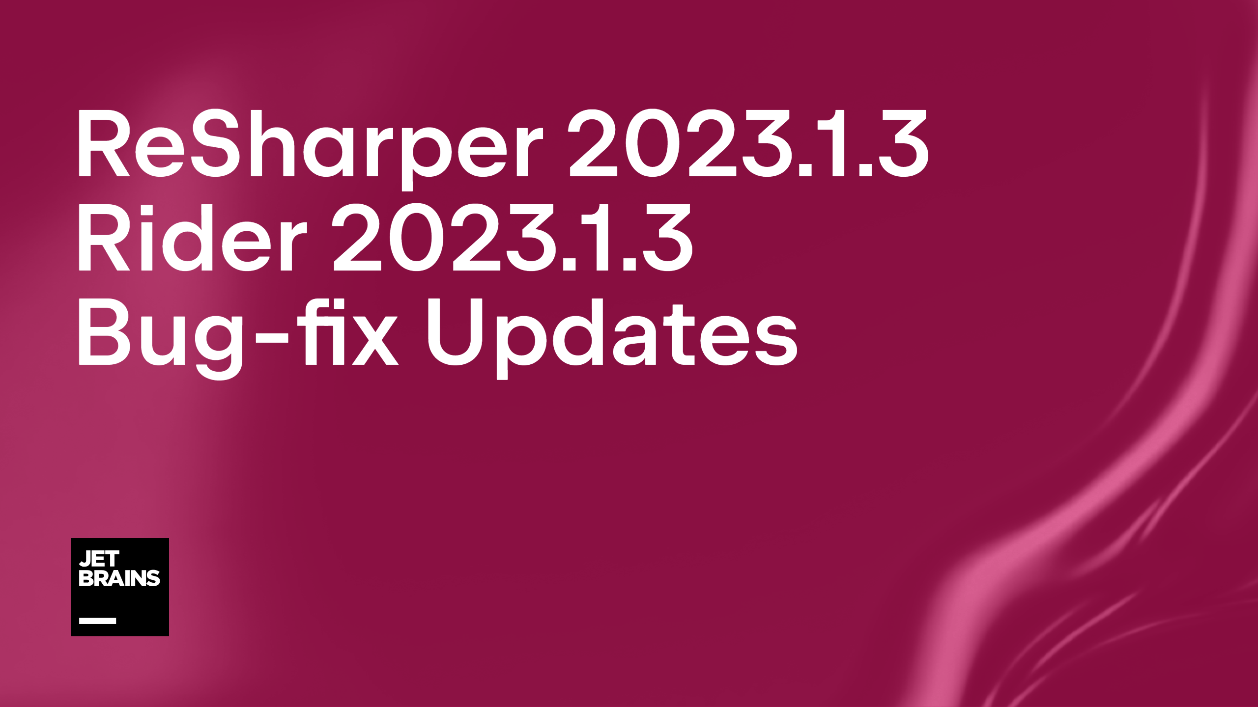 resharper-and-rider-2023-1-3-another-set-of-bug-fixes-is-here-the