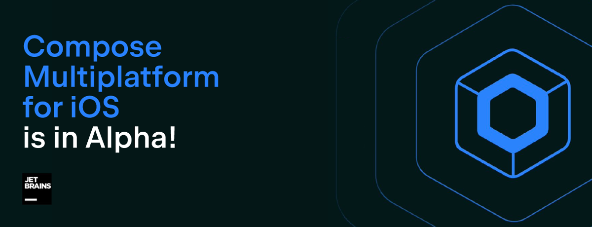 Compose Multiplatform for iOS is in Alpha