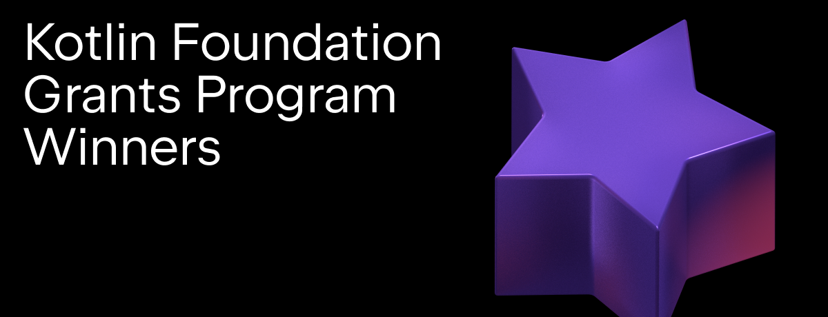 The Kotlin Foundation announced Grants Program winners