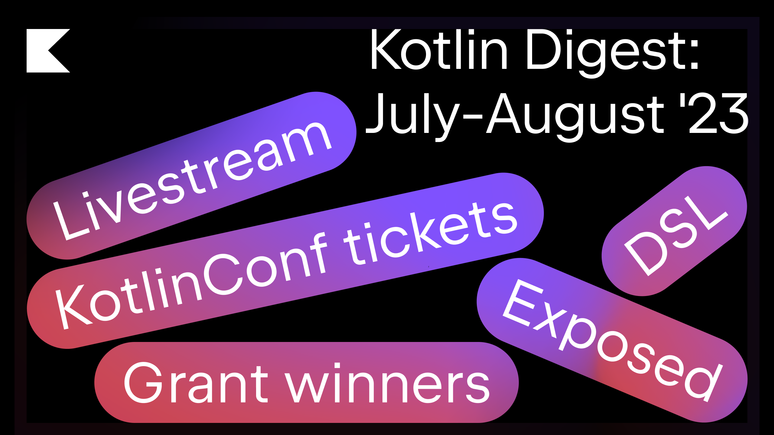 Kotlin News: KotlinConf 2024 Tickets, Kotlin Multiplatform Naming Update, Grants Program Winners, and More