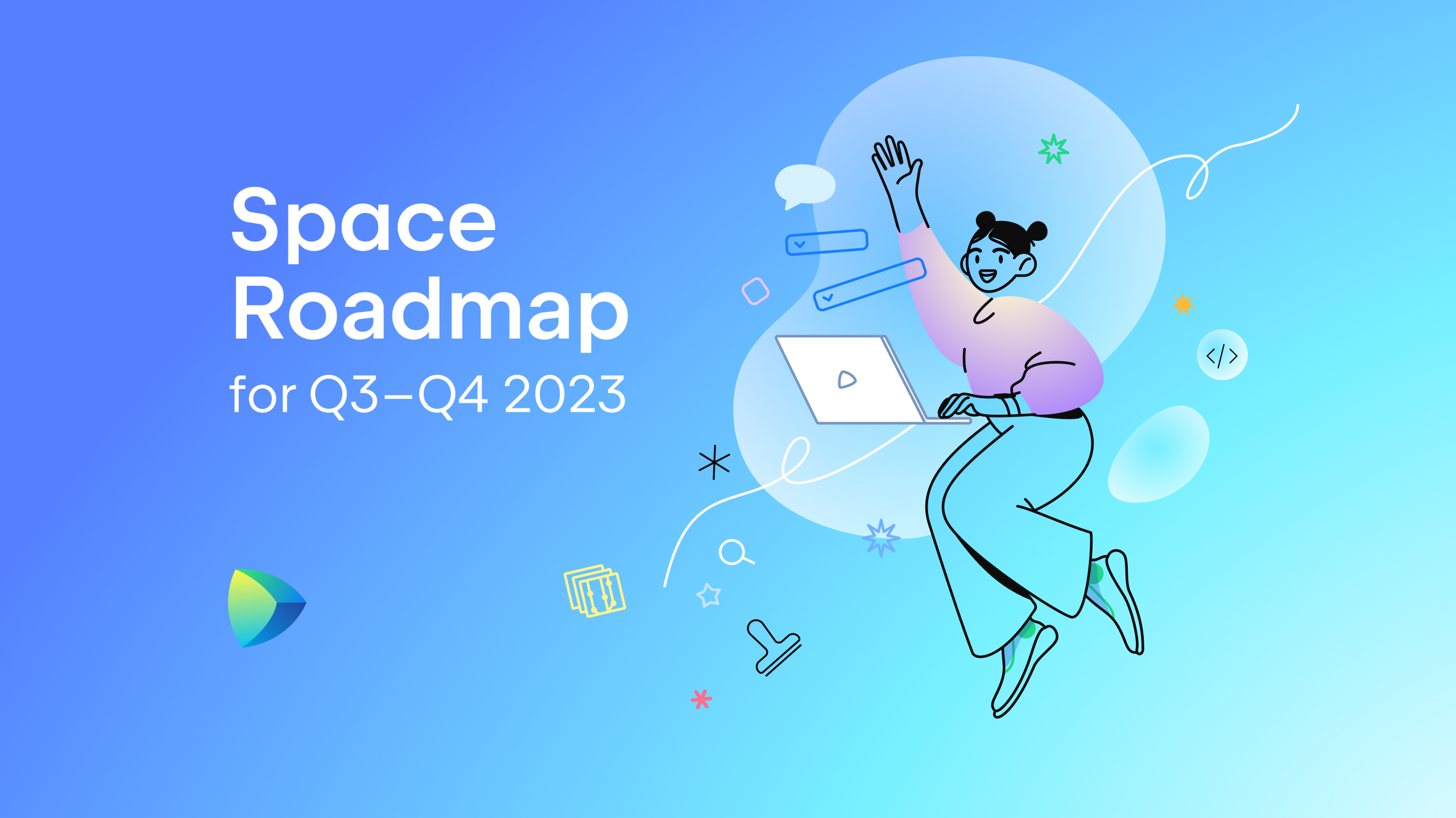 Space Roadmap for Q3–Q4 2023 banner.