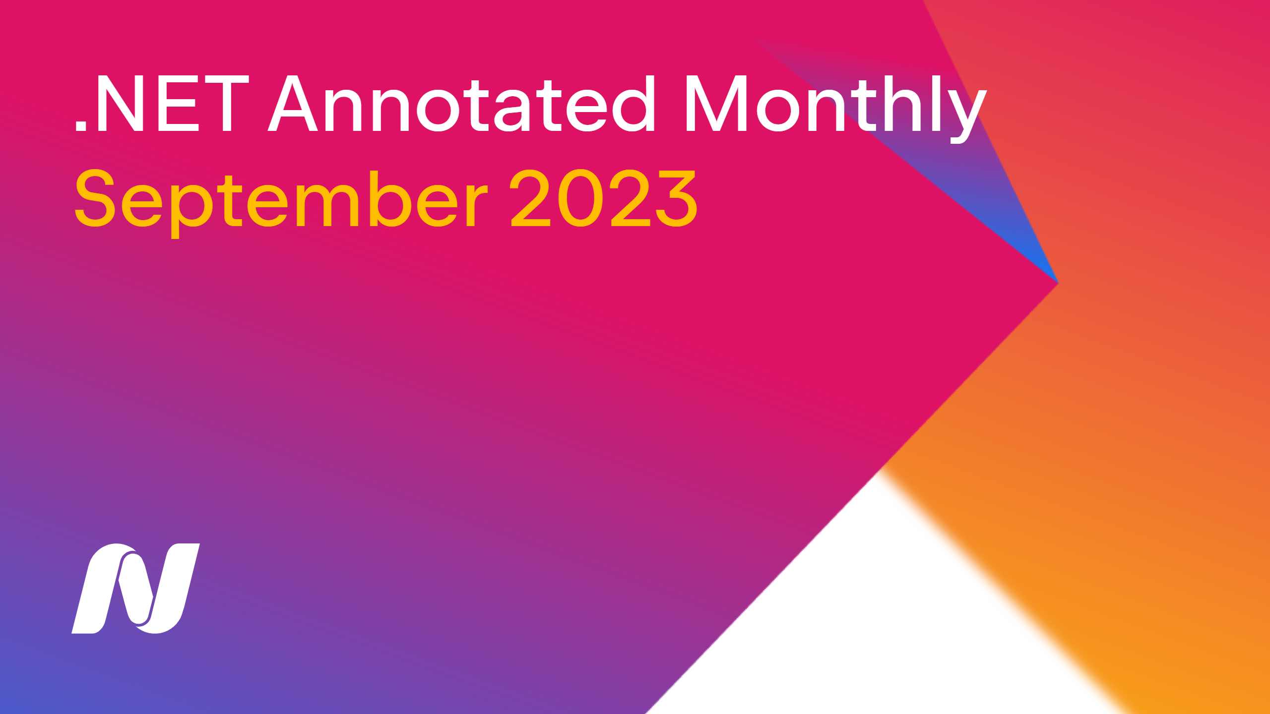 .NET Annotated Monthly | September 2023