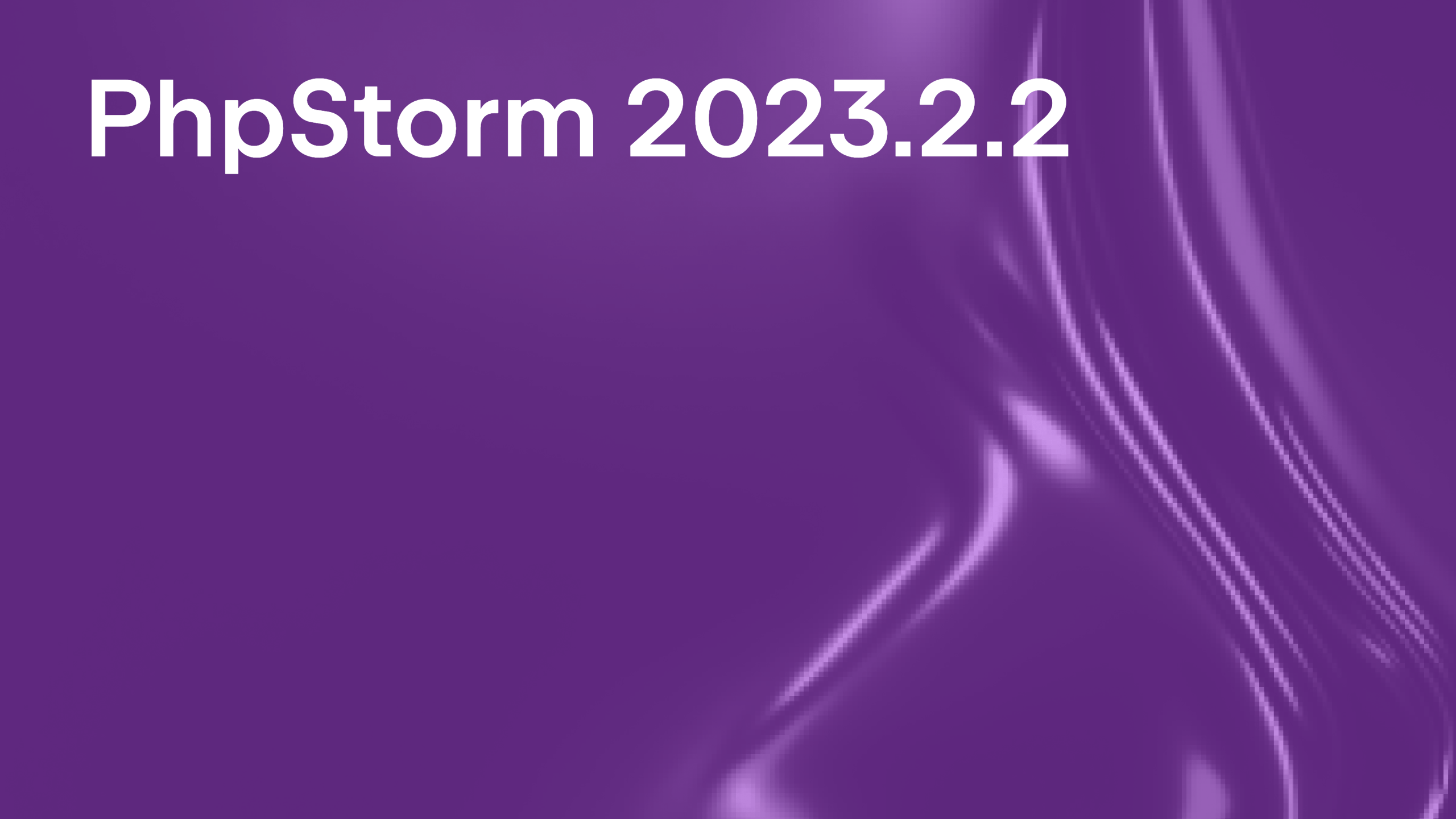PhpStorm 2023.2.2