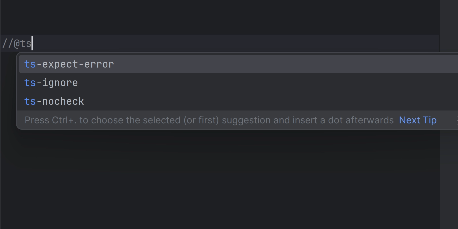 Showing the code completion for ts-expect-error, ts-ignore and ts-nocheck when @ts is input into the editor.