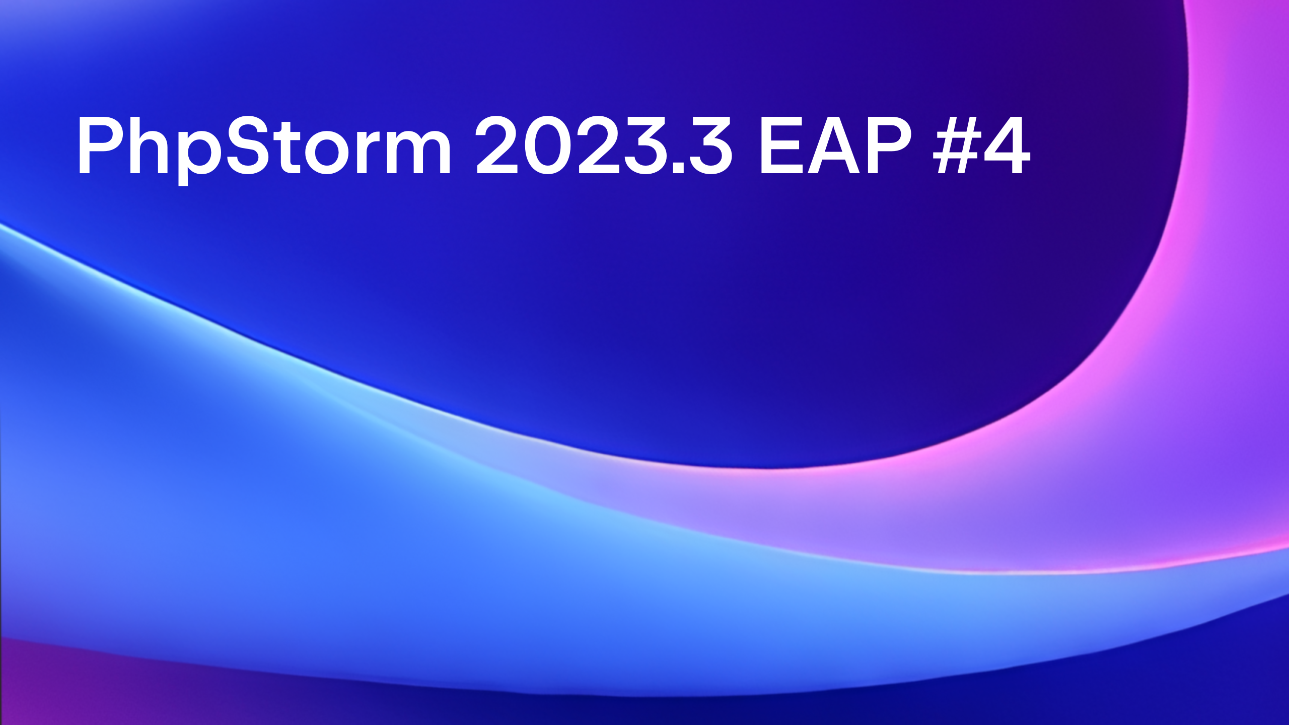 PhpStorm 2023.3 EAP #4