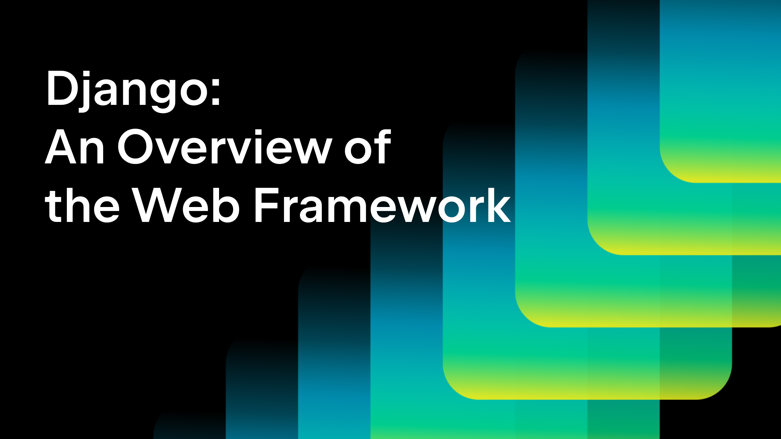 What Is the Django Web Framework?