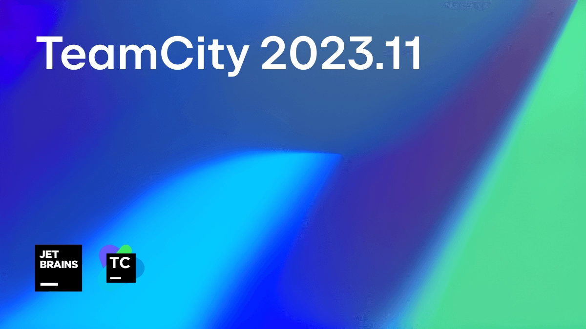 TeamCity: the Hassle-Free CI/CD Tool by JetBrains