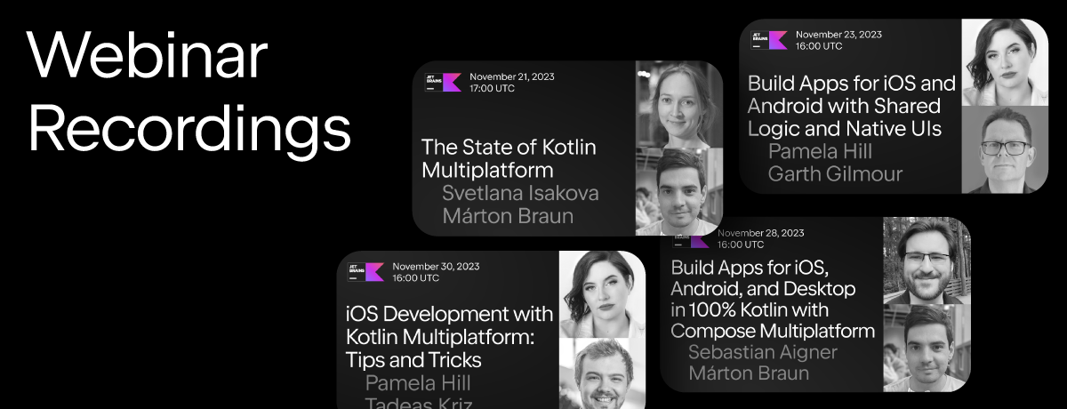 Kotlin Multiplatform Webinar November series