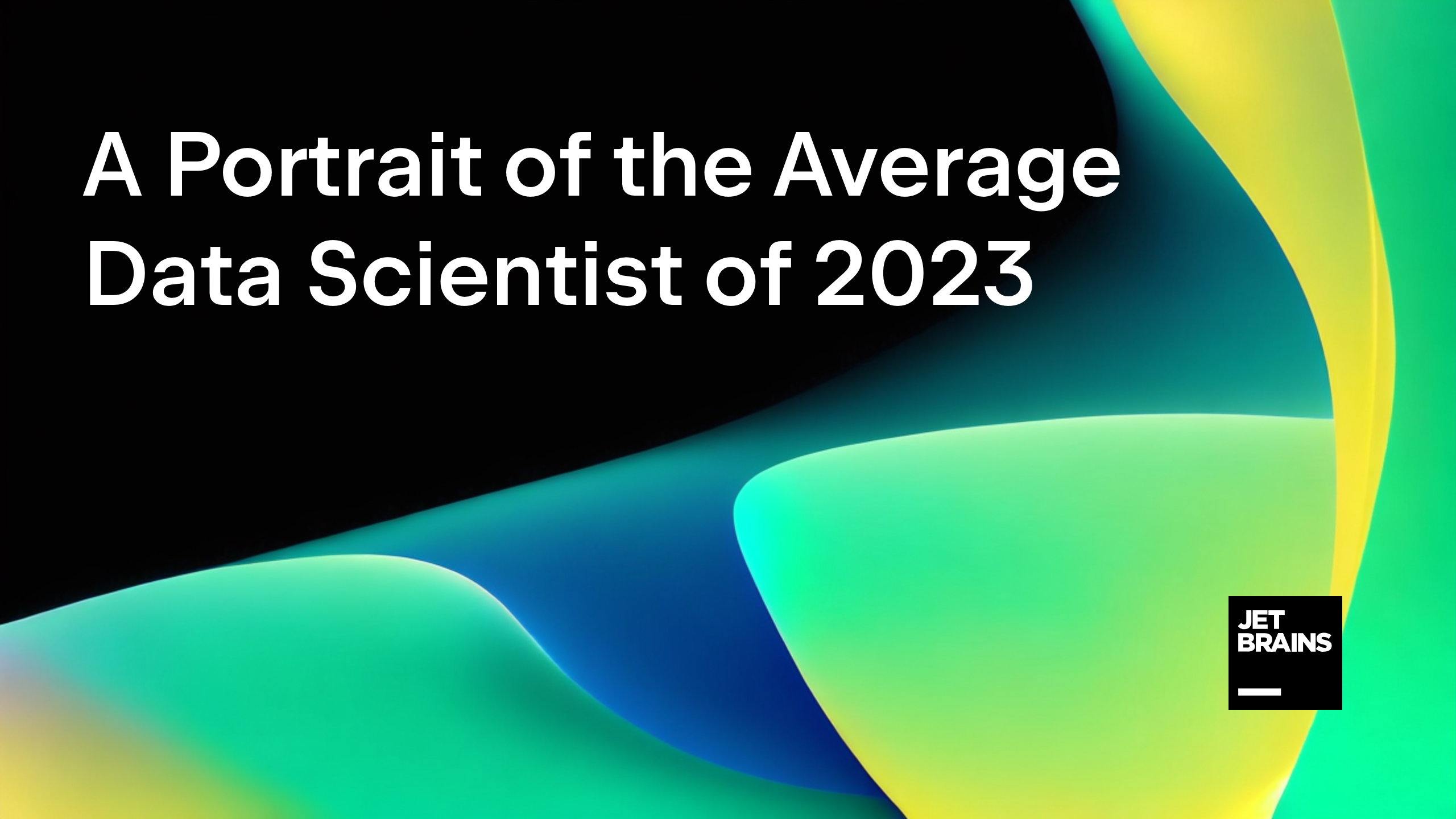 A Portrait of the Average Data Scientist of 2023 in 3 Facts | The ...