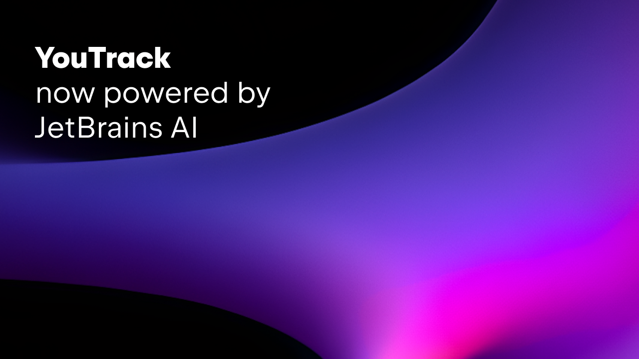 Discover the Power of JetBrains AI in YouTrack for Free