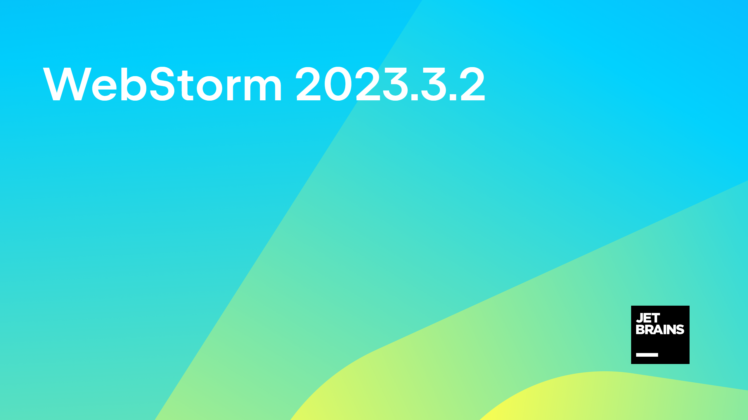 WebStorm 2023.3.2 Is Out! | The WebStorm Blog