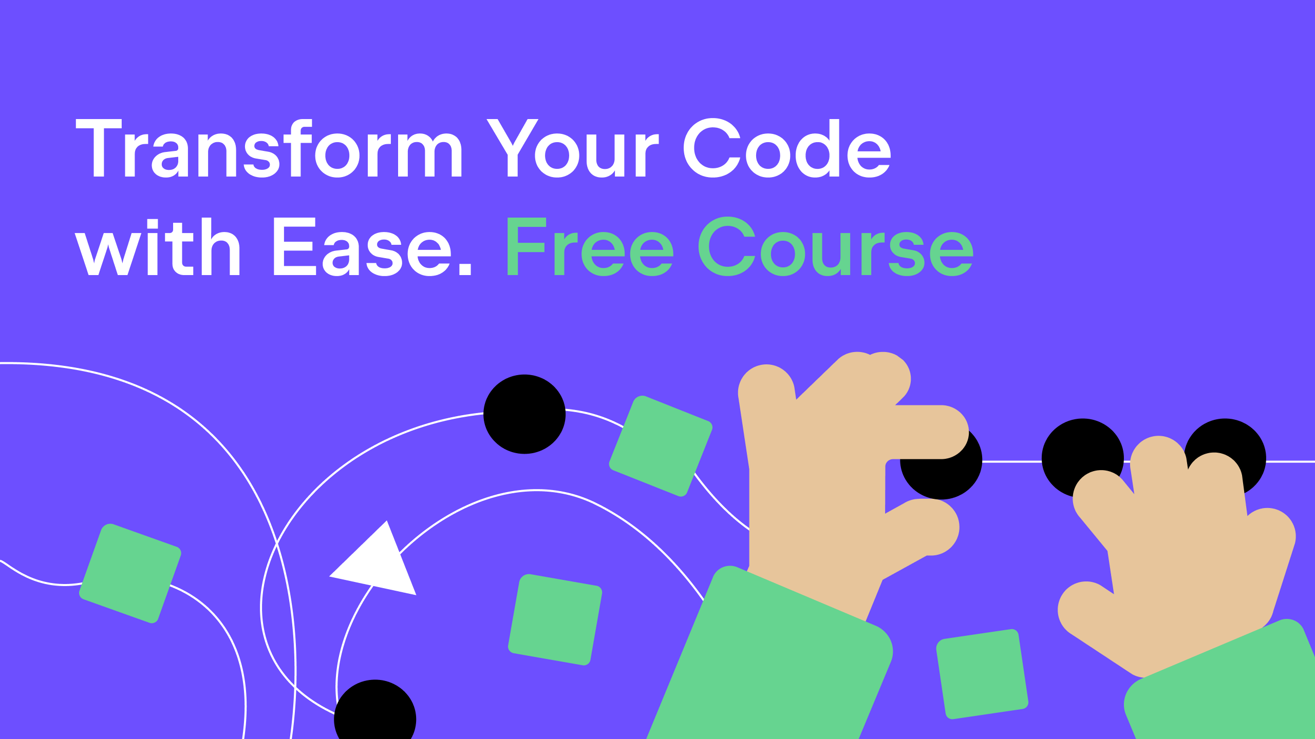 Refactoring Banner Transform Your Code with Ease. Free Course