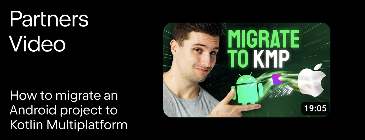 How to migrate an Android project to Kotlin Multiplatform (video)