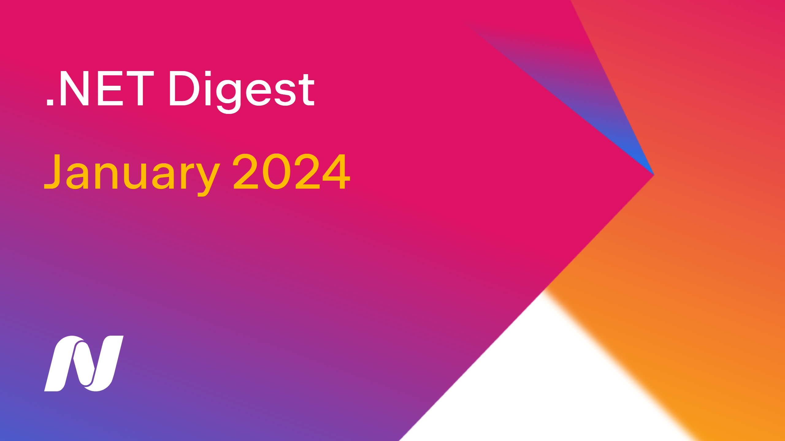 .NET digest | January 2024