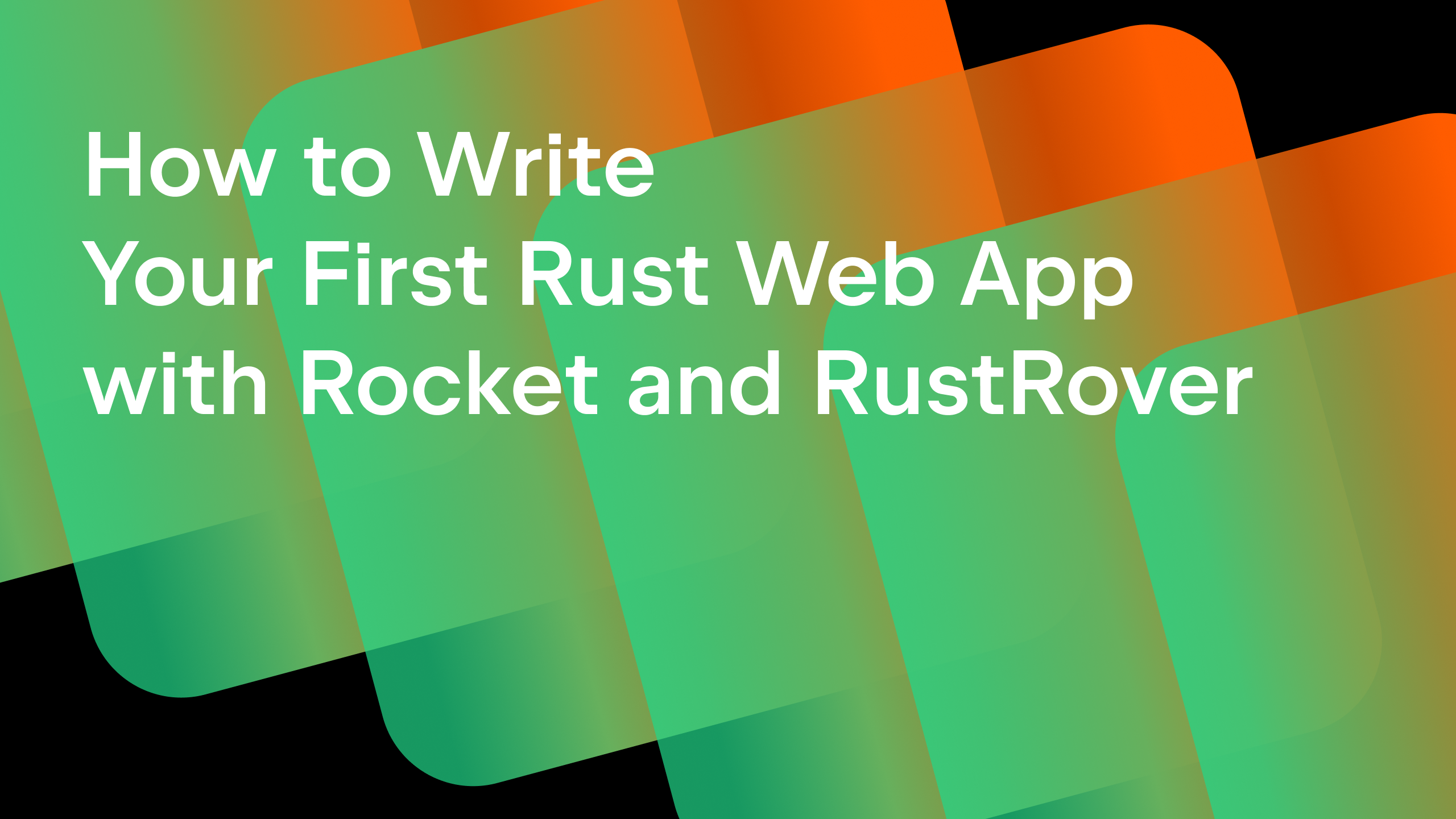 How to Write Your First Rust Web App with Rocket and RustRover