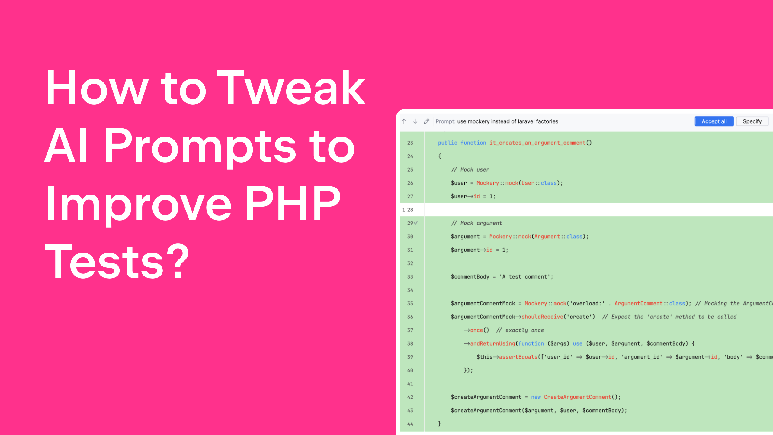 How to Tweak AI Prompts to Improve PHP Tests