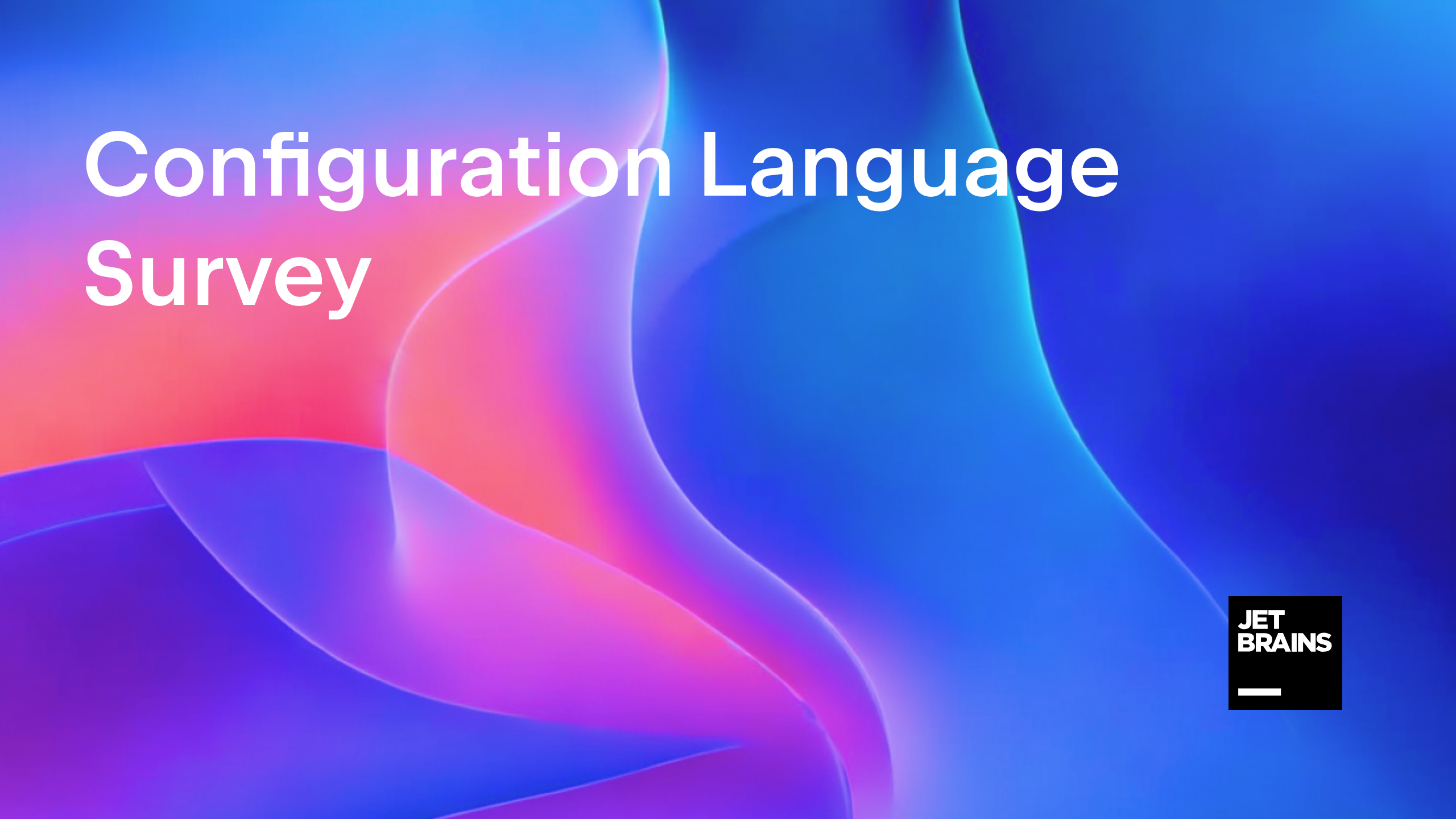 Configuration Language Survey by JetBrains