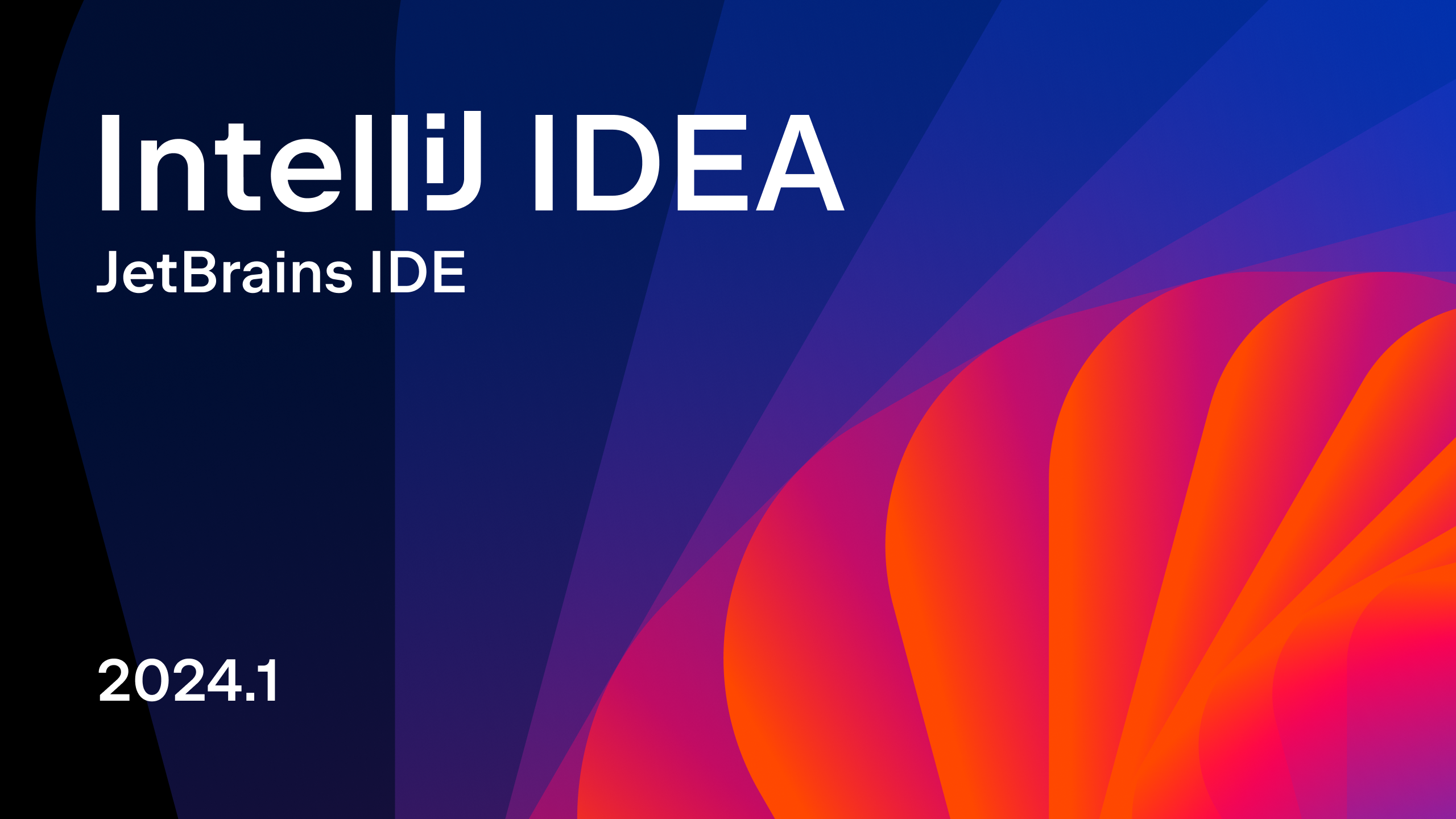 IntelliJ IDEA 2024.1 Is Out!