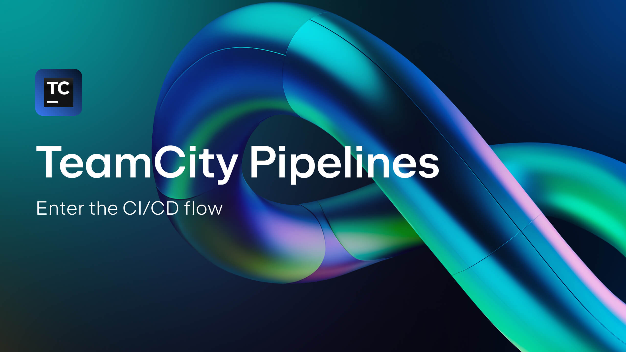 Make CI/CD Part of Your Development Flow With TeamCity Pipelines