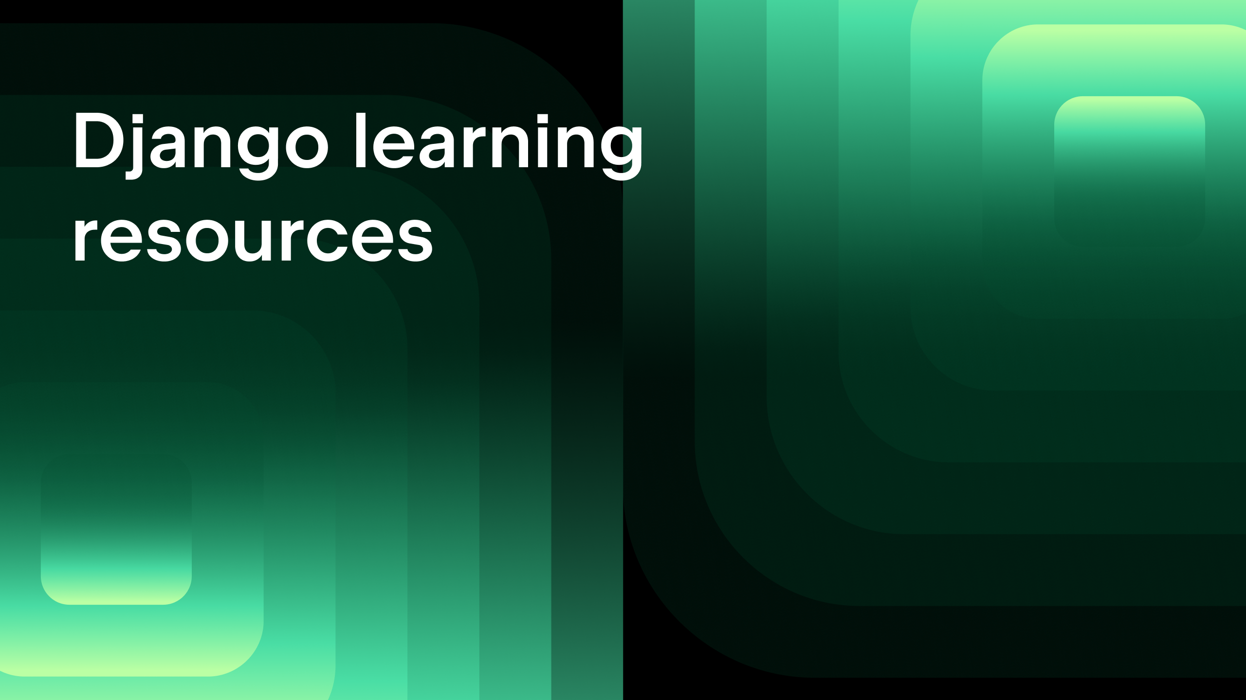 Django Learning Resources