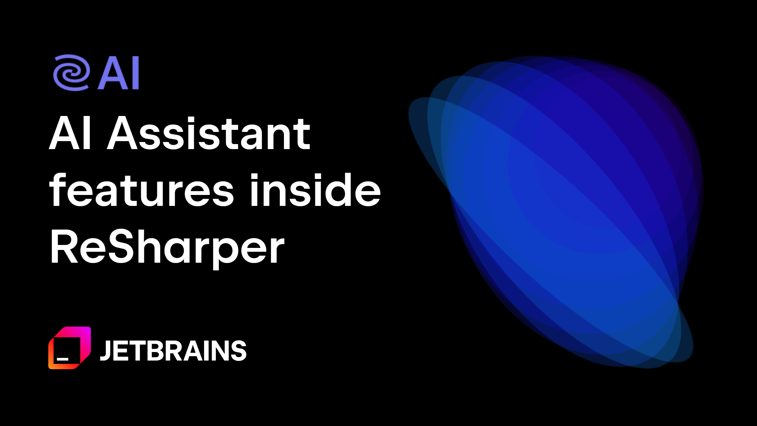 Embrace AI-Driven Productivity in .NET with JetBrains AI Assistant in ReSharper | The .NET Tools Blog