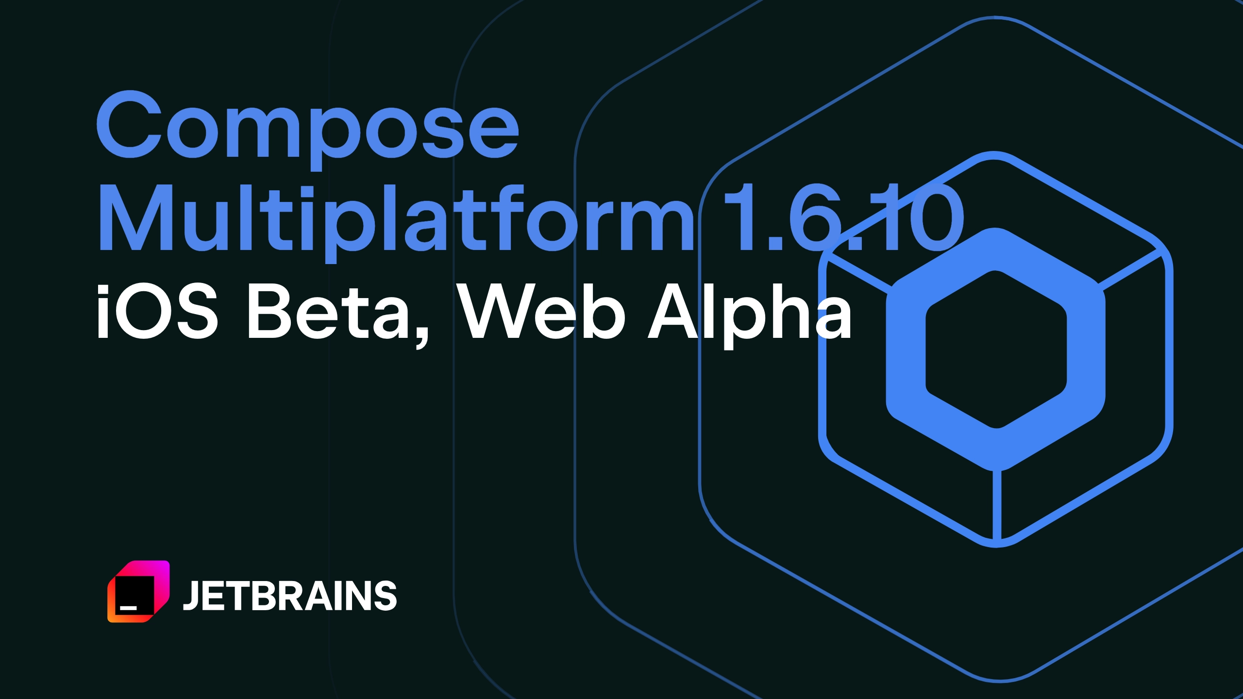 Compose Multiplatform 1.6.10：iOS Beta、Web Alpha