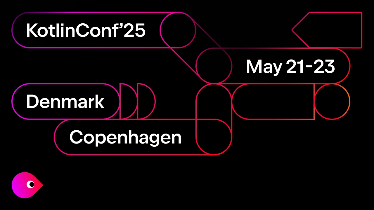 KotlinConf 2025 门票现已开售！