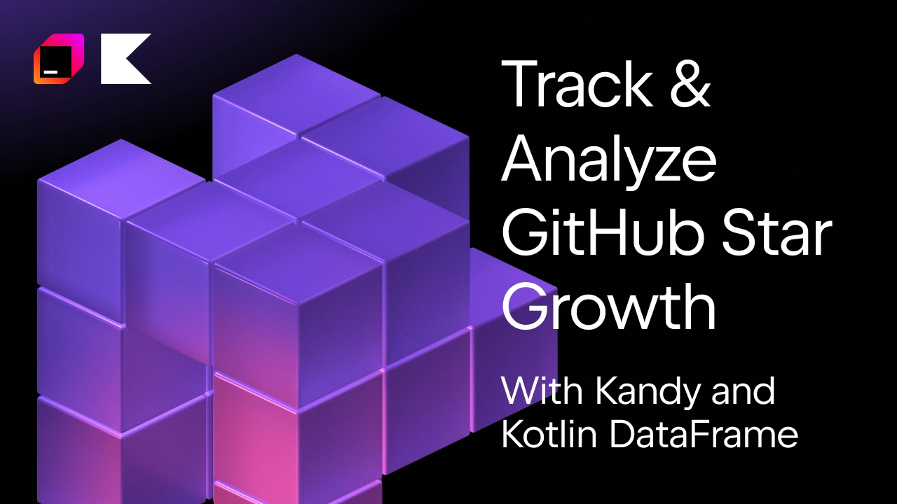 Track and Analyze GitHub Star Growth With Kandy and Kotlin DataFrame