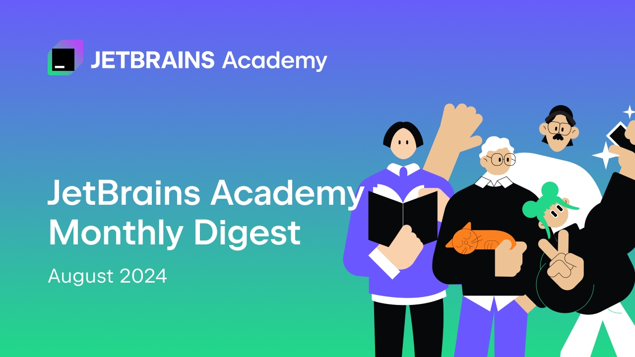 JetBrains Academy – 八月简报