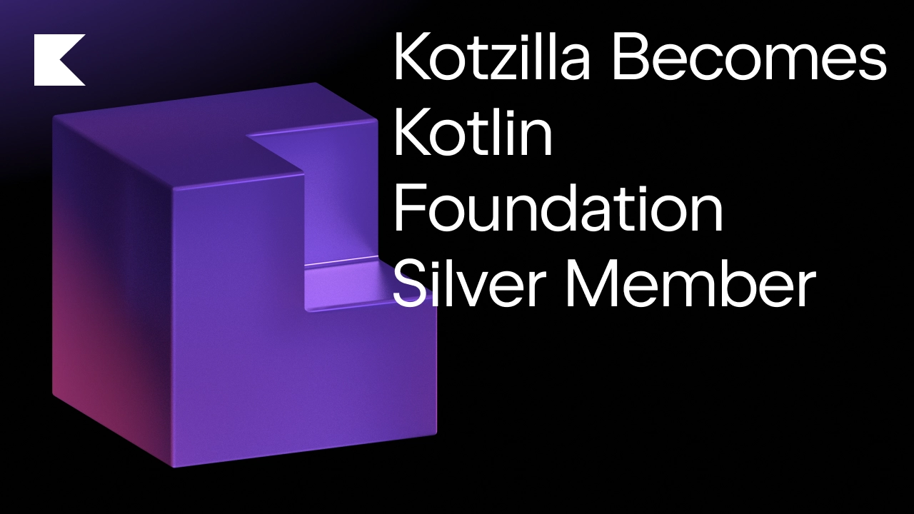 Kotzilla has joined the Kotlin Foundation as a Silver member