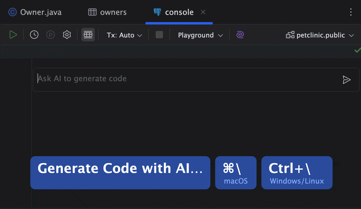 Generate code with AI by shortcuts ⌘\ | Ctrl+\