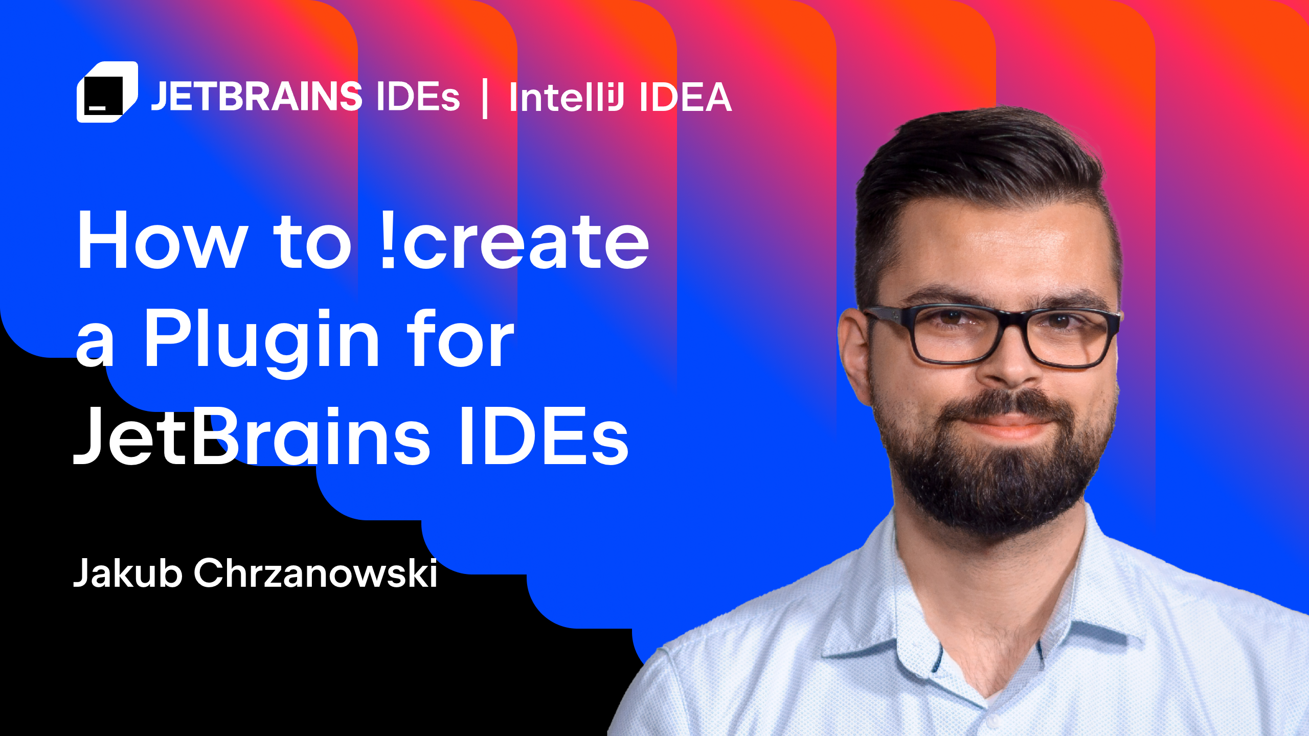 新直播：如何为JetBrains IDE创建插件