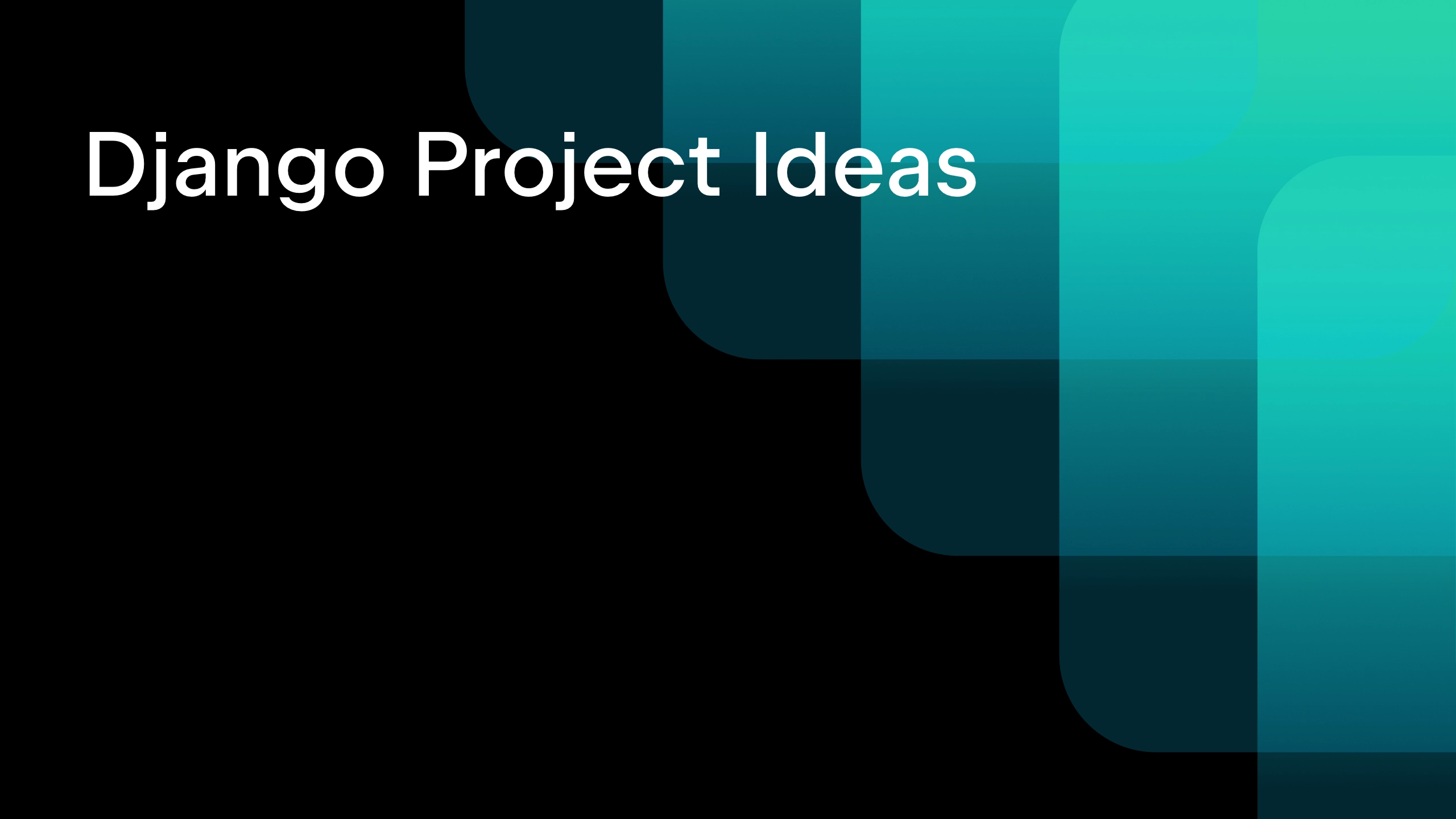 Django Project Ideas | The PyCharm Blog