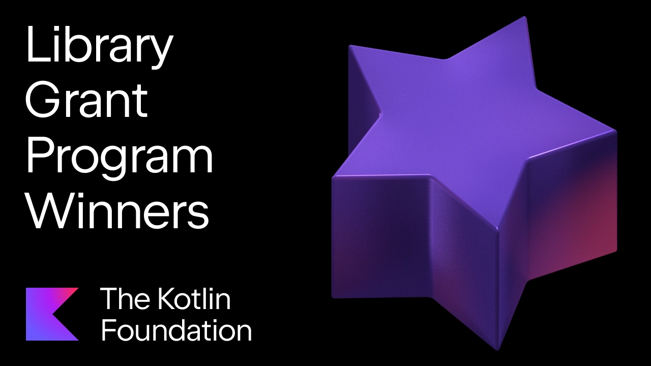 Kotlin Foundation Grants Program winners