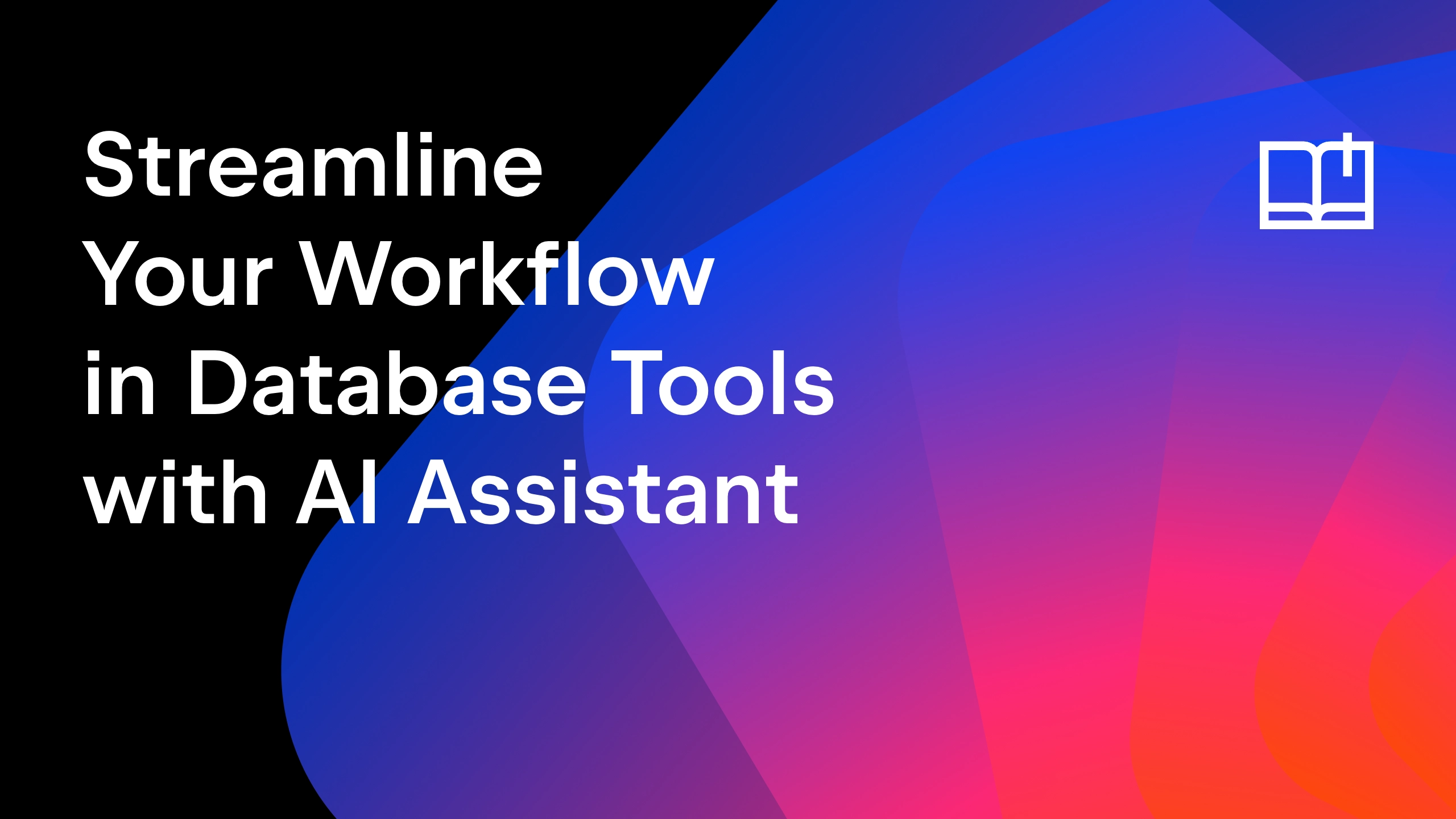 Streamline Your Workflow in IntelliJ IDEA’s Database Tools With AI Assistant