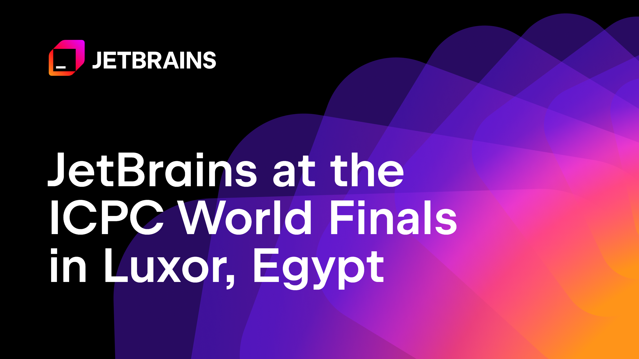 JetBrains at the ICPC World Finals in Luxor, Egypt The JetBrains Blog