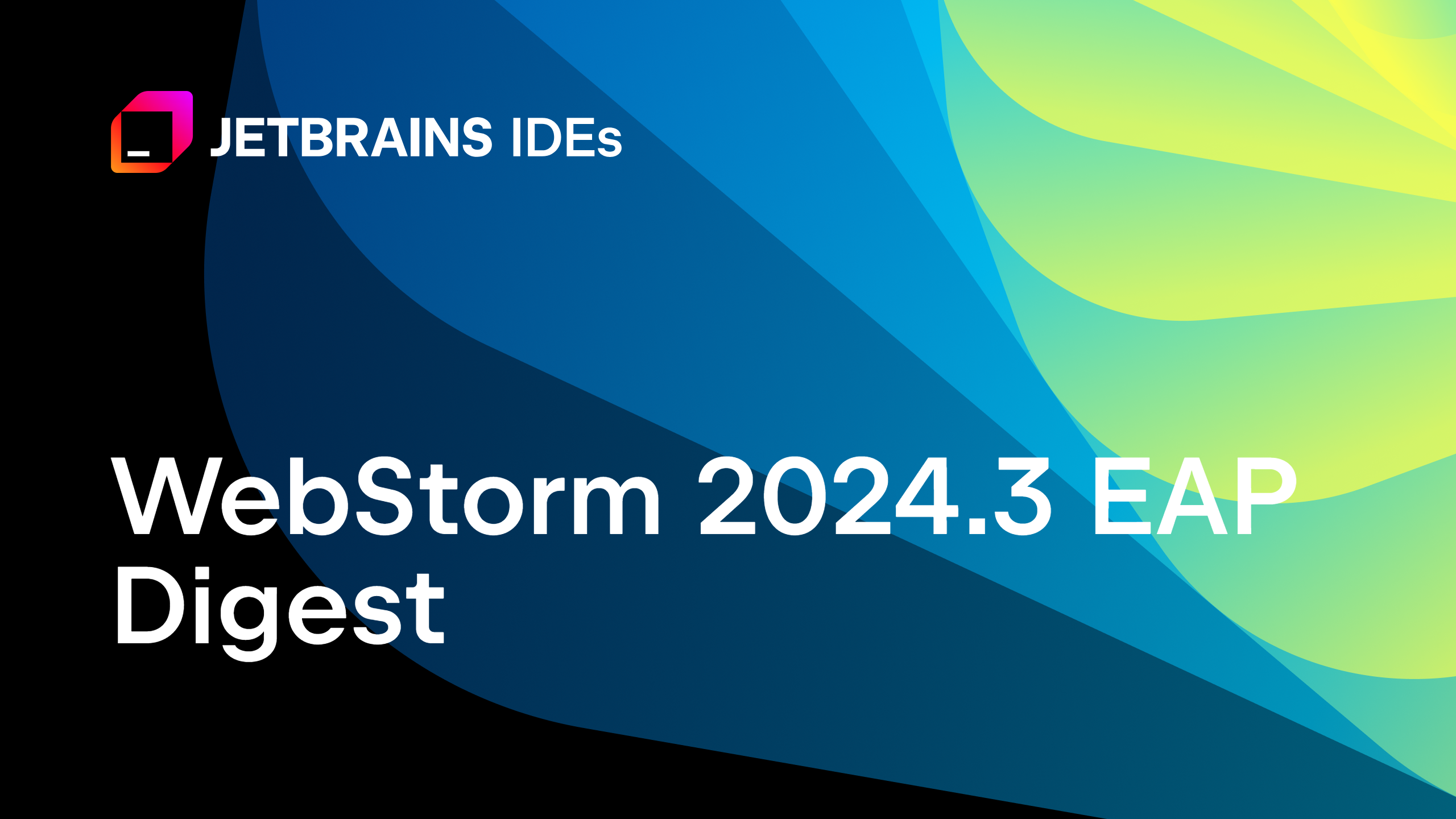 WebStorm 2024.3 EAP摘要：改进的导航和框架组件重命名重构、基于AI的代码补全更新，以及Tailwind CSS类颜色预览