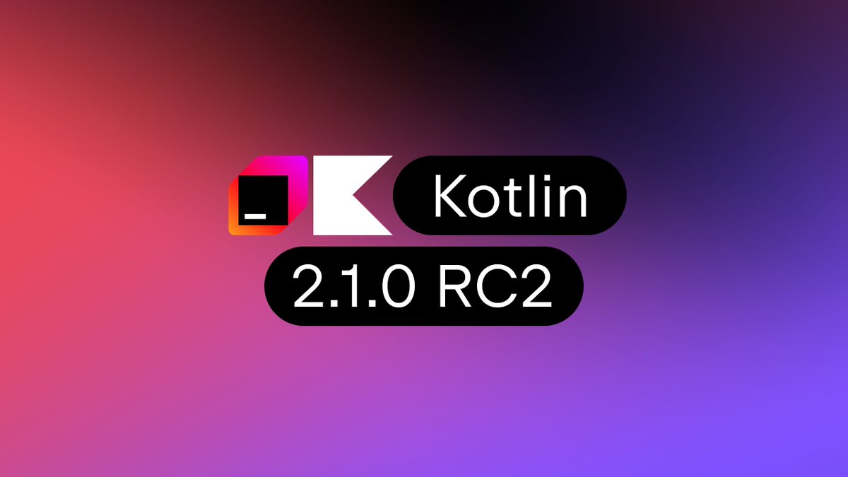 The Kotlin 2.1.0-RC2 release