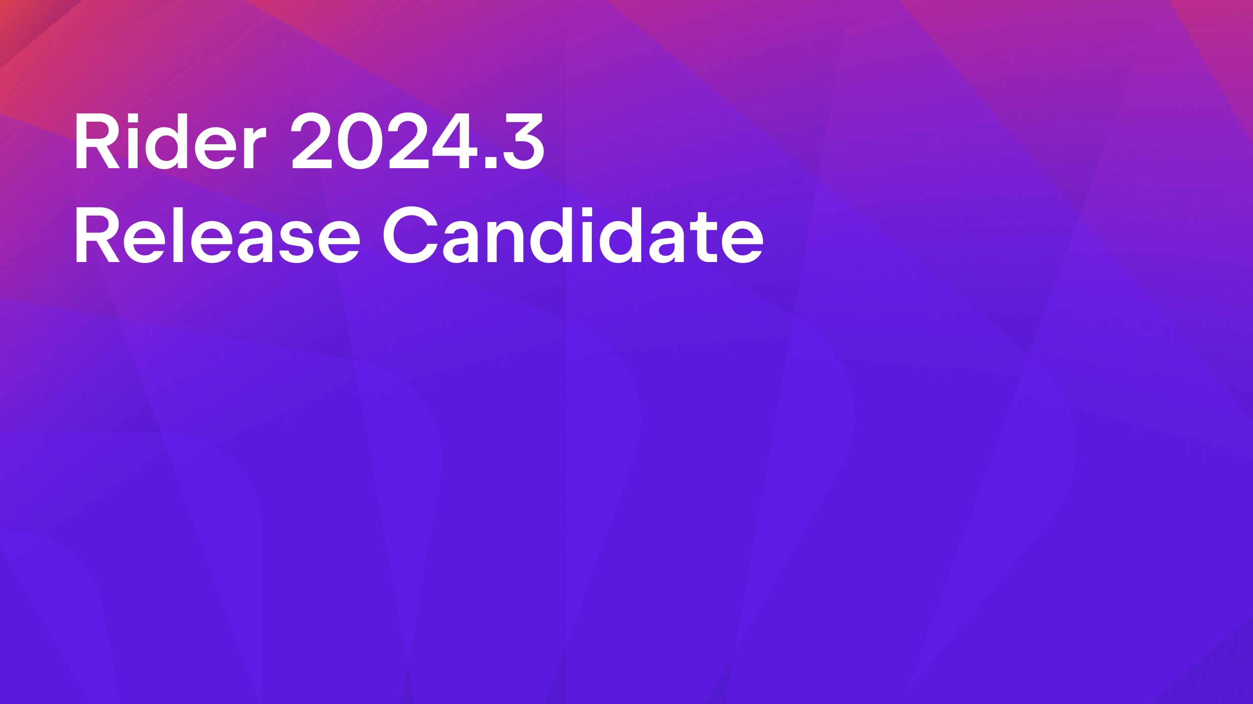 The Rider 2024.3 Release Candidate Is Now Available | The .NET Tools Blog