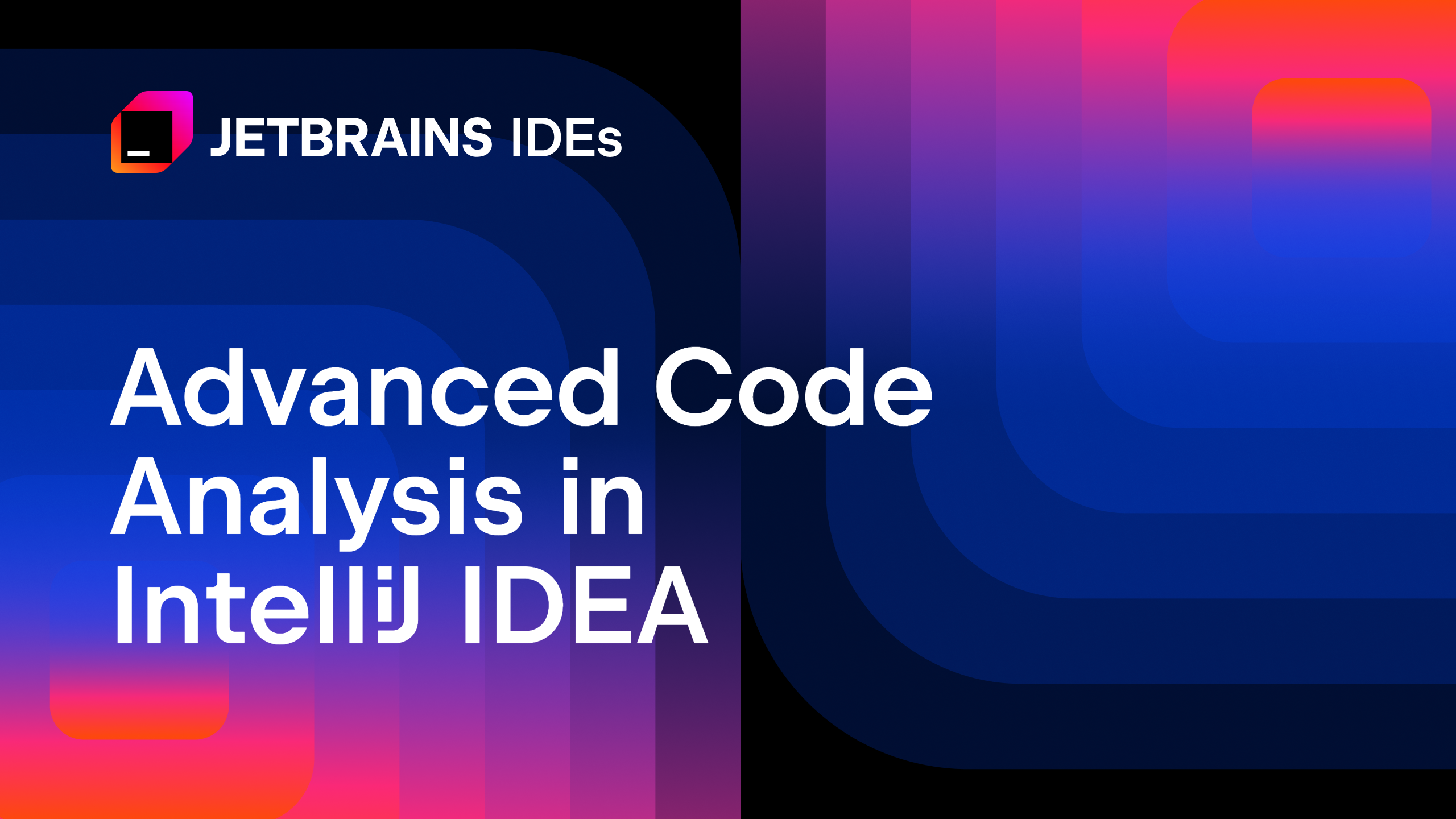 IntelliJ IDEA中的高级代码分析