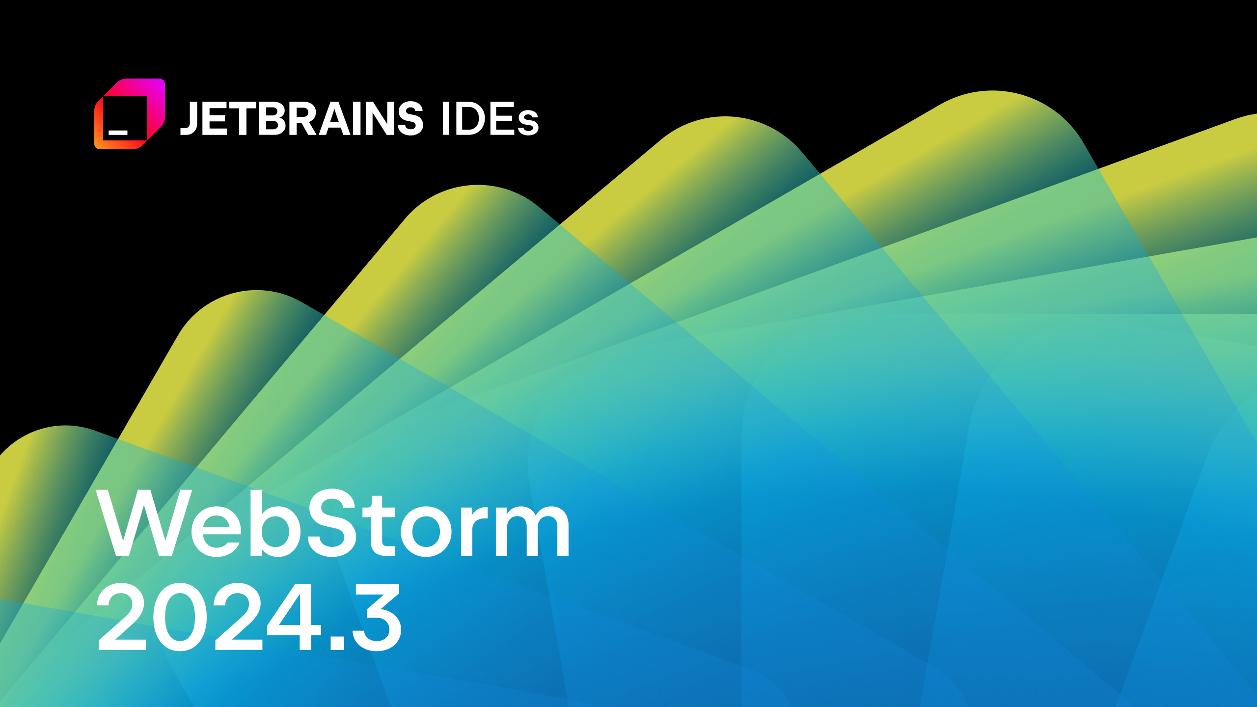 WebStorm 2024.3：内置数据库工具和SQL支持，更佳的AI驱动代码补全，以及更多功能